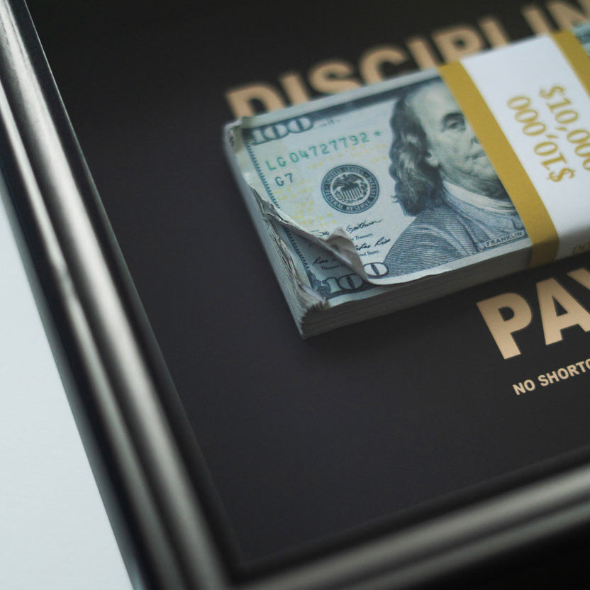 DISCIPLINE PAYS - $10,000 Frame
